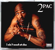 2pac - I Ain't Mad At Cha